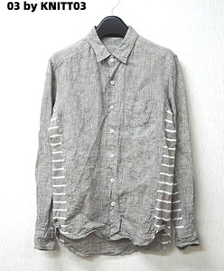 1【03 by KNITT03（03 バイ ニット03）linen L/S SHIRT ART No 15SS-KNTA-18 リネンシャツ】