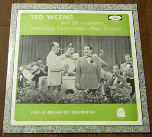 TED WEEMS 1940-1941 BROADCAST RECORDINGS - PERRY COMO,ELMO TANNER - LP / 40's,SWING JAZZ,GOODY GOODBYE,BLACK EYES,FANFARE RECORDS