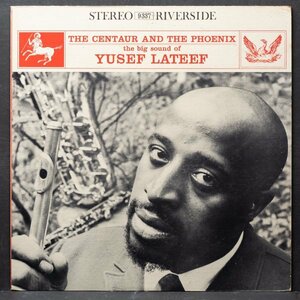 【米オリジナル】YUSEF LATEEF 両溝 THE CENTAUR AND THE PHOENIX ユセフラティーフ RIVERSIDE 名盤 CURTIS FULLER