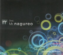 ★Diverse System：Dear,Mr.nagureo/nagureo(南雲玲生)オンリーアレンジ,beatmania,ビートマニア,テクノ,エレクトロ,ハウス,同人音楽_画像1