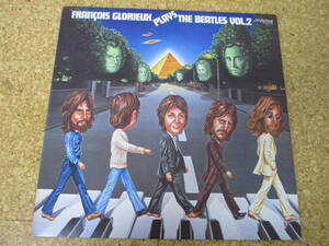 ◎Francois Glorieux★Francois Glorieux Plays The Beatles Vol.2 グロリュー/日本ＬＰ盤☆シート