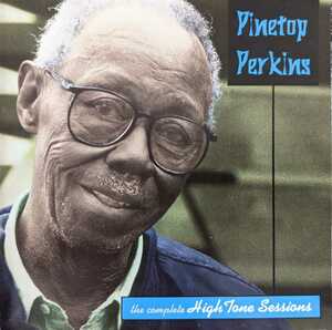 【Y4-7】Pinetop Perkins / Heritage Of The Blues The High Tone Sessions / HCD8159 / 012928815925 / ピントップ・パーキンス