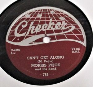 BLUES 78rpm *Morris Pejoe And His Band Can't Get Along / It'll Plumb Get It [ US *53 Checker 781] SP record 