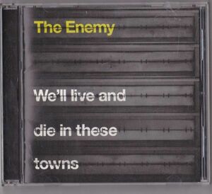 【国内盤】The Enemy We'll Live And Die In These Towns CD WPCR 12668