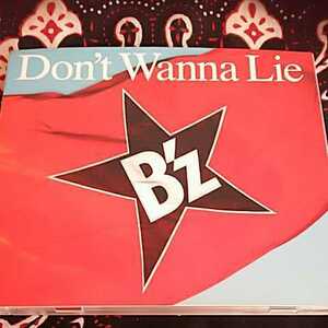 B'z/Don't Wanna Lie