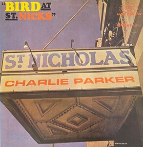 ♪試聴♪Charlie Parker / Bird At St. Nick's