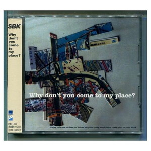 SBK / Why don't you come to my place? ★未開封