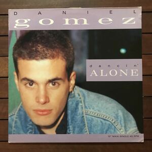 【r&b】Daniel Gomez / Dancin' Alone［12inch］オリジナル盤《R60 9595》