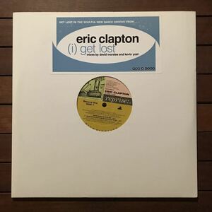 【house】Eric Clapton / Get Lost［12inch2枚組］オリジナル盤《O-37 9595》