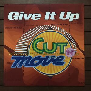 【house】Cut 'N' Move / Give It Up［12inch］オリジナル盤《O-182 9595》