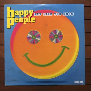 ●【r&b】Happy People / Act Like You Know［12inch］オリジナル盤《O-186 9595》