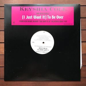 【r&b hip hop】Keyshia Cole / (I Just Want It) To Be Over［12inch］オリジナル盤《1-8 9595》