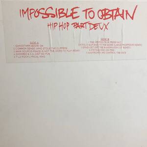 IMPOSSIBLE TO OBTAIN HIP HOP PART DEUX LP V.A. GANGSTARR / COMMON SENSE / MAIN SOURCE / SHOWBIZ ＆ AG / KOOL G RAP