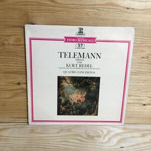 Y7FK4-210802 レア［LP レコード TELEMAN: QUATRE CONCERTOS KURT REDEL FIORI MUSICALI NO.57 33T 1/3 EFM 8057 A］テレマン