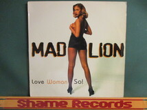 Mad Lion ： Love Woman So ! 12'' // 90's ラガマフィン HipHop Reggae / 落札5点で送料無料_画像1