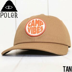 POLeR ポーラー CAMP VIBES PATCH DAD HAT ストラップバックキャップ 212ACU7202　TAN