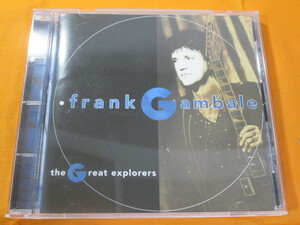 ♪♪♪ フランク・ギャンバレ Frank Gambale 『 The Great Explorers 』国内盤 ♪♪♪