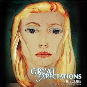 Great Expectations: The Score (1998 Film) Patrick Doyle
