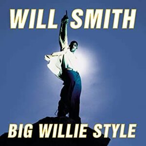 Big Willie Style ウィル・スミス