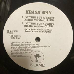 KRASH MAN / NUTHIN BUT A PARTY