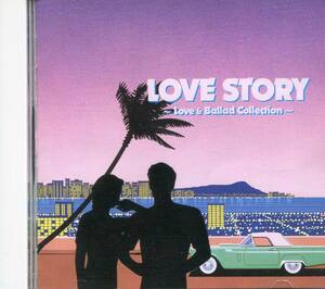 CD LOVE STORY LOVE & BALLAD COLLECTION 湘南 MY LOVE MISS YOU FIRST LOVE など　全14曲収録盤