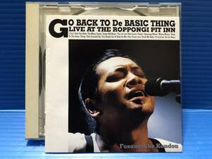 【CD】近藤房之助 GO BACK TO De BASIC THING LIVE AT THE ROPPONGI PIT IN FUSANOSUKE KONDOU JPOP 999