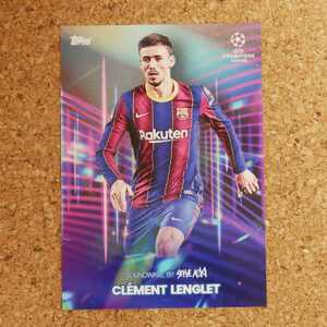 Topps football festival by steve aoki Clement Lenglet トップスフットボールフェスティバル スティーヴアオキ クレマンラングレ バルサ