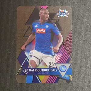 topps crystal Kalidou Koulibaly トップスクリスタル カリドゥクリバリ ナポリ セネガル フランス