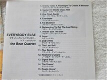 国内盤帯付 / The Bear Quartet / Everybody Else / (カジヒデキ,仲真史,伊藤英嗣) 解説 / JAPAN ONLY BONUS TRACKS(14,15)収録 / 1995_画像4