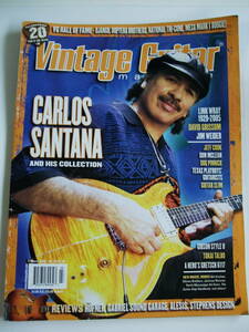 ★外国雑誌★ヴィンテージ・ギター・マガジン　VINTAGE GUITAR MAGAZINE　Vol.20 March 2006★サンタナ *CARLOS SANTANA*