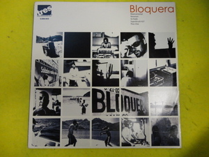 Bloquera - Bloquera オリジナル原盤 激渋アンダーグラウンドHIP HOP 12EP Shine On / Taller Gomez / Tricky Trakes / Fiesta 収録 視聴