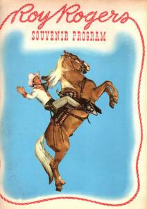 ビンテージ　Roy Rogers Souvenir Program