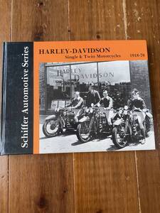 Harley-Davidson Single&Twin Motorcycls 1918-78 Schiffer automotive Series/ナックル パンヘッド ショベル サイドバルブ