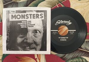 The Monsters 7inch I'm A Stranger To Me ガレージ Garage Punk サイコビリー