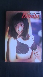 奥菜恵写真集　　『Bonita』　　　発行:1996年11月20日　初版発行　発行所:ワニブックス