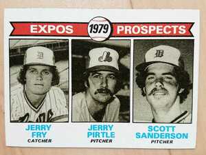 ★JERRY FRY JERRY PIRTLE SCOTT SANDERSON TOPPS 1979 PROSPECTS #720 MLB メジャーリーグ 大リーグ VINTAGE ビンテージ EXPOS エクスポズ