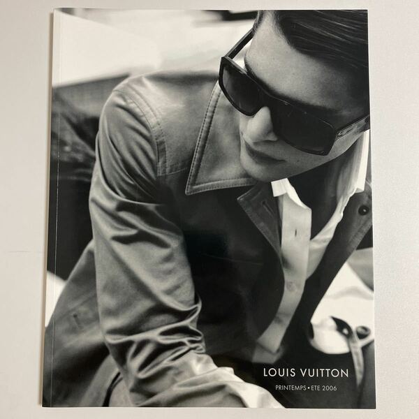 即決☆LOUIS VUITTON ヴィトン PRINTEMPS ETE 2006 カタログ 写真集 本 ヴィンテージ
