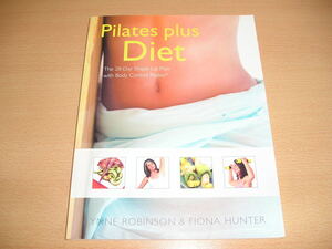 洋書・Pilates plus Diet・ピラティスで健康にダイエット！極上のガイド本です