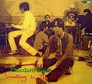 Freedom Suite『Something In The Air』