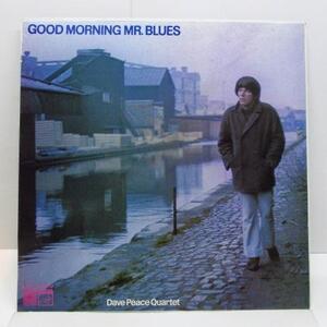 DAVE PEACE QUARTET-Good Morning Mr Blues (UK Orig.Stereo LP/