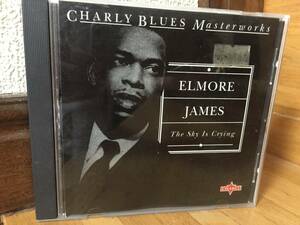 エルモア・ジェームス Elmore James The Sky Is Crying - Charly Blues Masterworks　CD