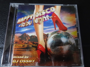 [HAPPY DISCO -TABU NIGHT- MIXED BY DJ OSSHY]2017 год записано в Японии CDSOL-1783