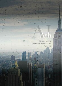 BANANA FISH同人誌「AI Ash」《アッシュ×英二》・小説(文庫)