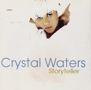 Storyteller　クリスタル・ウォーターズ　輸入盤CD