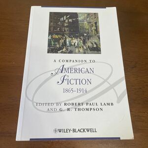 ●洋書●A Companion to American Fiction, 1865 - 1914 Robert Paul Lamb/G. R. Thompson/ペーパーバック/英語/外国語/小説 ★693 2108