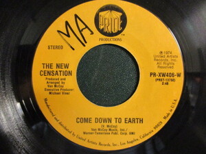 The New Censations ： Come Down To Earth 7'' / 45s ★ 70's Van McCoy プロデュース ☆ c/w I've Got Nothin' But Time
