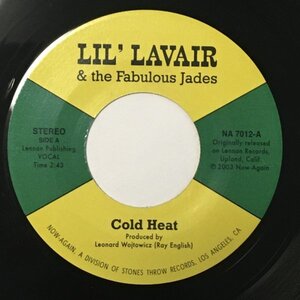 Lil Lavair & The Fabulous Jades - Cold Heat - Now Again ■ soul funk 45