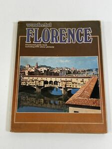 wonderful FLORENCE　洋書/英語　イタリア・フィレンツェ　Florence　ガイドブック マップ付き　1977年発行【ta02d】