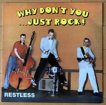 ネオロカ、RESTLESS 、LP、Why Don't You Just Rock!、1982年、サイコビリー 、ロカビリー 、名盤、NERVOUS RECORDS_画像1