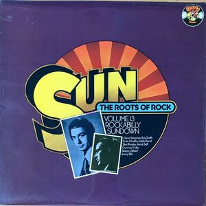 SUN THE ROOTS OF ROCK、名盤、LP、ロカビリー、V.A. ROCKABILLY SUNDOWN、CHARLY RECORDS、